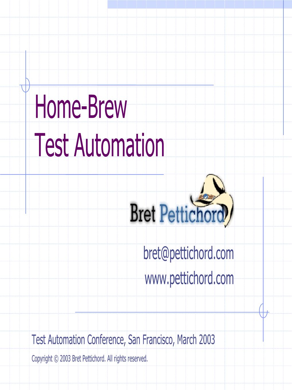 Home-Brew Test Automation