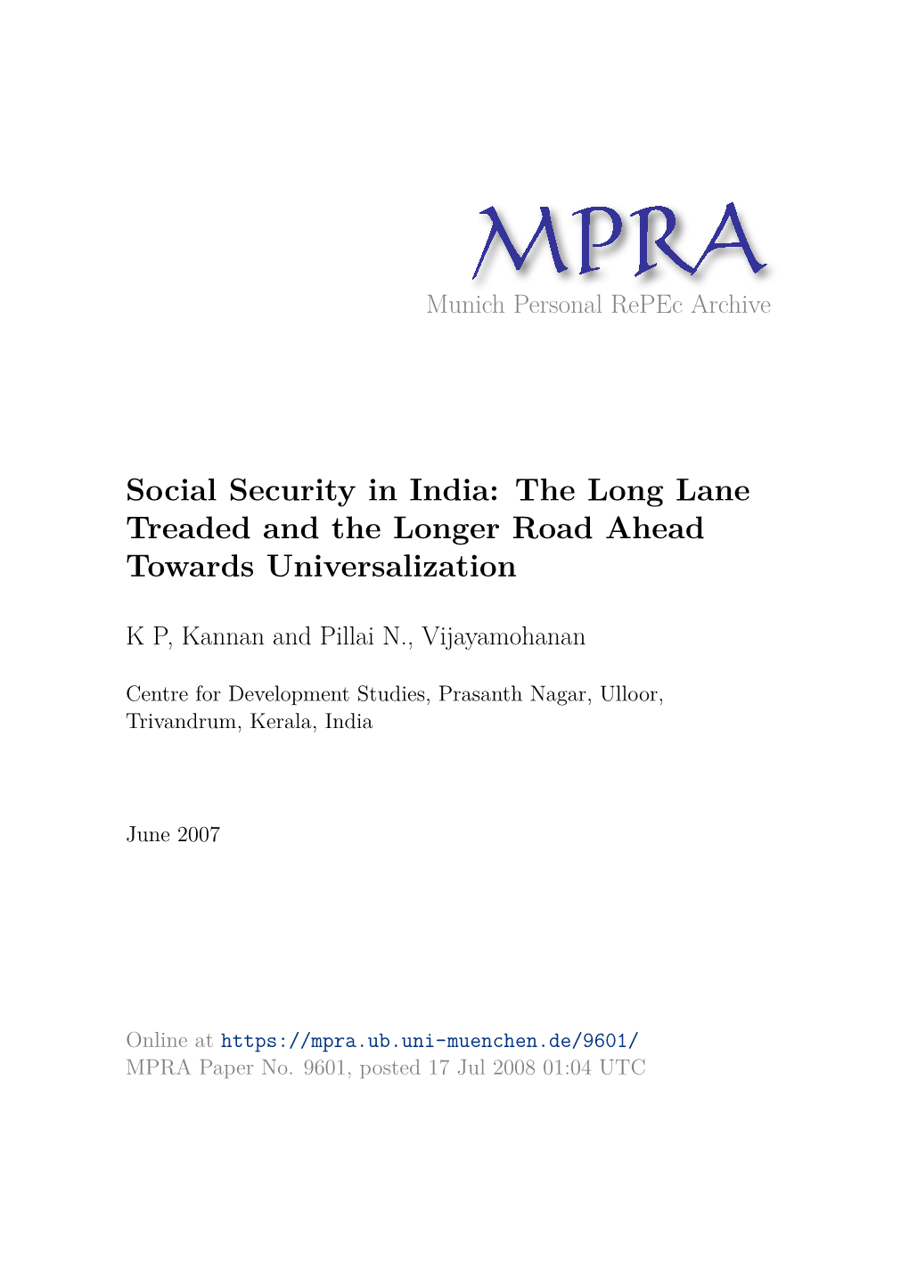 Social Security in India: the Long Lane Treaded and the Longer Road Ahead Towards Universalization