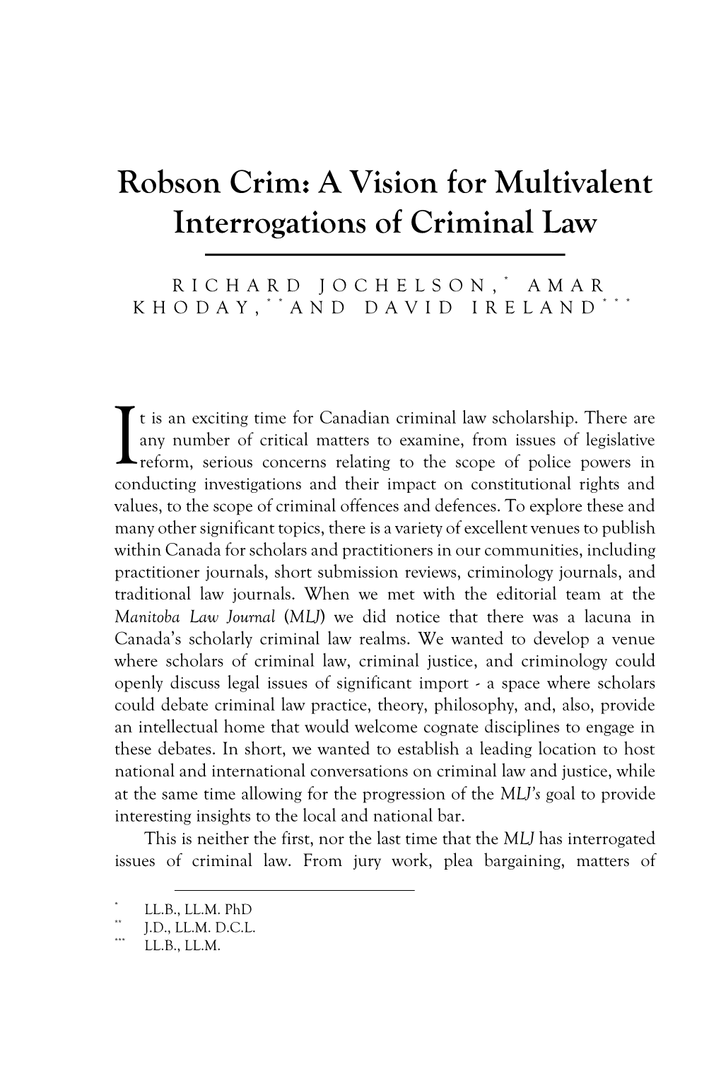 Robson Crim: a Vision for Multivalent Interrogations of Criminal Law