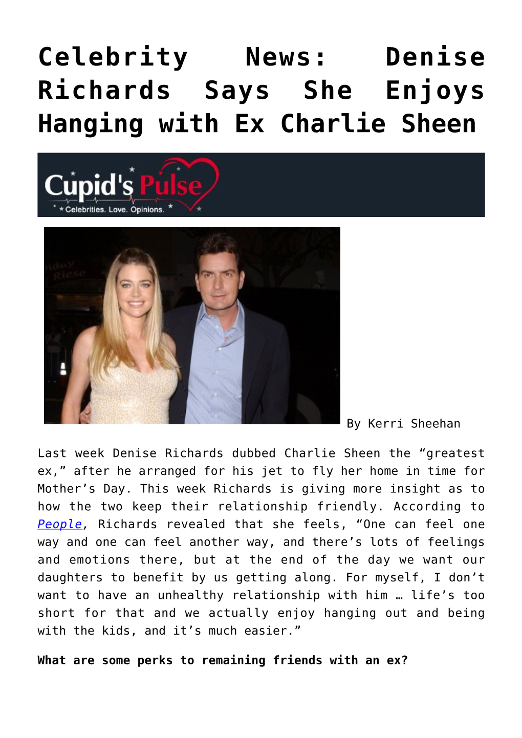 Denise Richards Says She Enjoys Hanging with Ex Charlie Sheen