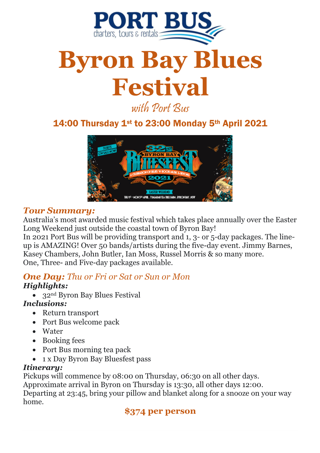 Byron Bay Blues Festival with Port Bus 14:00 Thursday 1St to 23:00 Monday 5Th April 2021