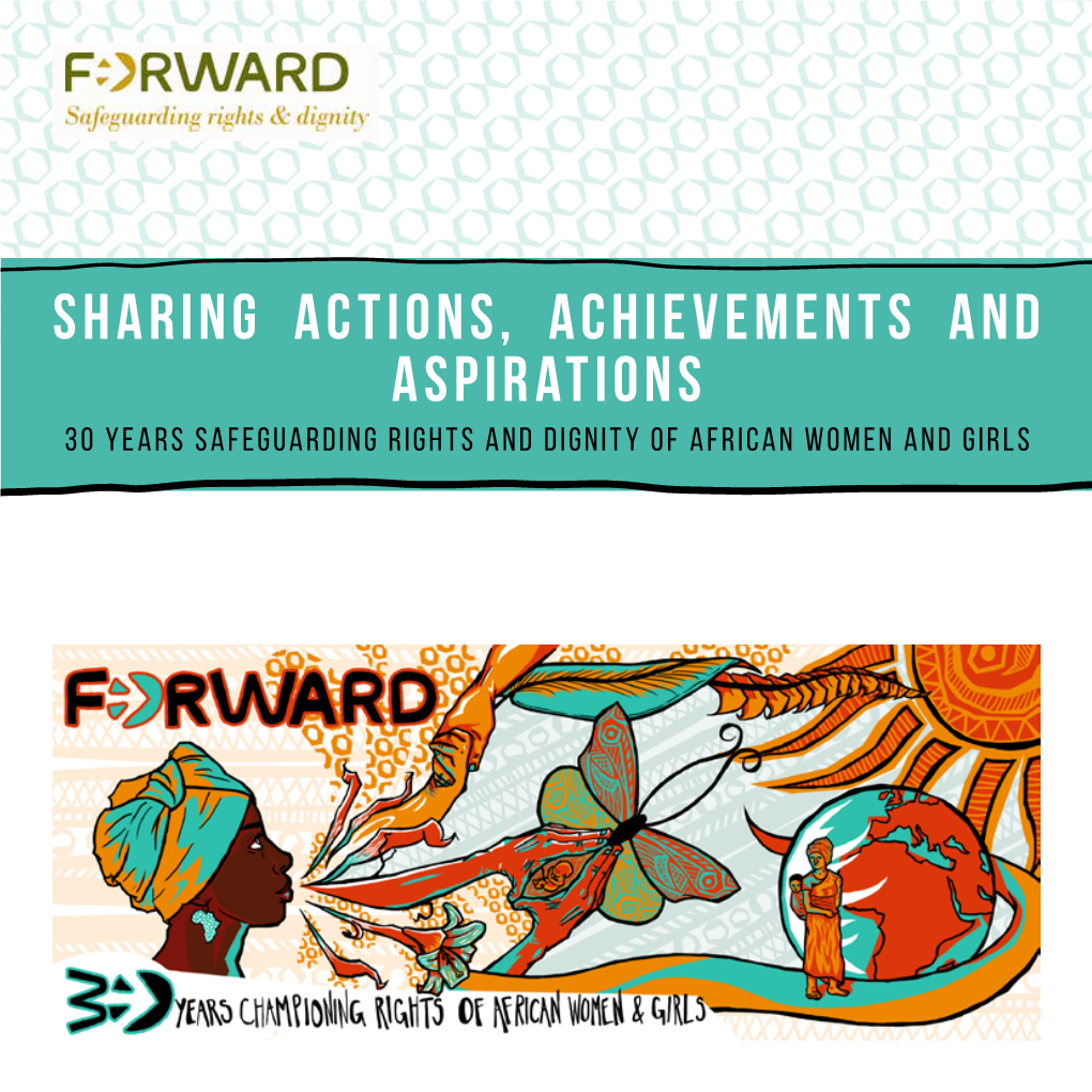 Sharing Actions, Achievements and Aspirations 30 Years Safeguarding Rights and Dignity of African Women and Girls