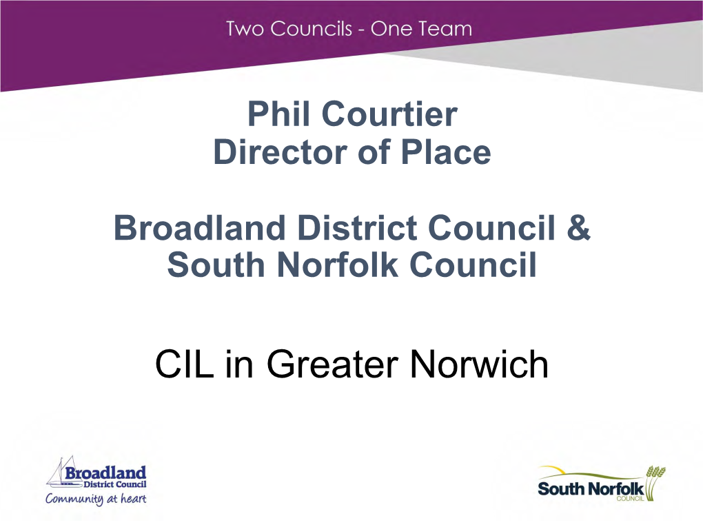 CIL in Greater Norwich Greater Norwich Partnership