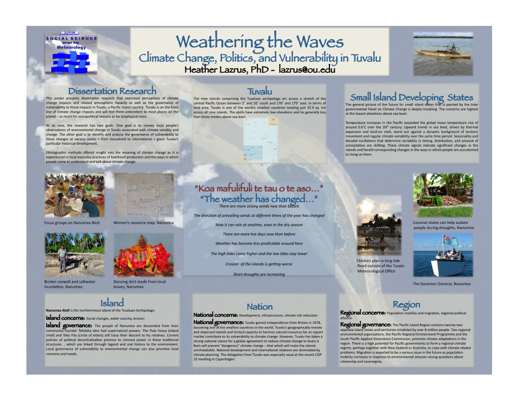 Weathering the Waves Climate Change, Politics, and Vulnerability in Tuvalu Heather Lazrus, Phd - Lazrus@Ou.Edu
