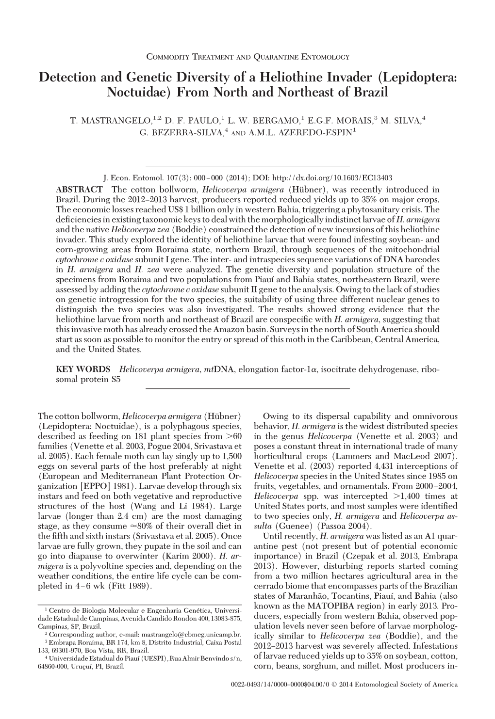 Detection and Genetic Diversity of a Heliothine Invader (Lepidoptera: Noctuidae) from North and Northeast of Brazil