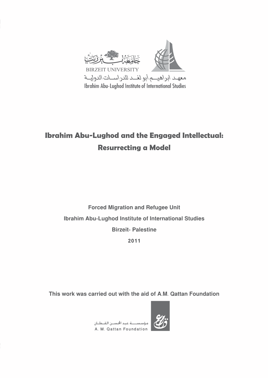 Ibrahim Abu-Lughod and the Engaged Intellectual: Resurrecting a Model