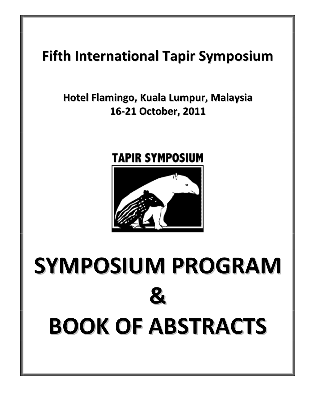 Second International Tapir Symposium