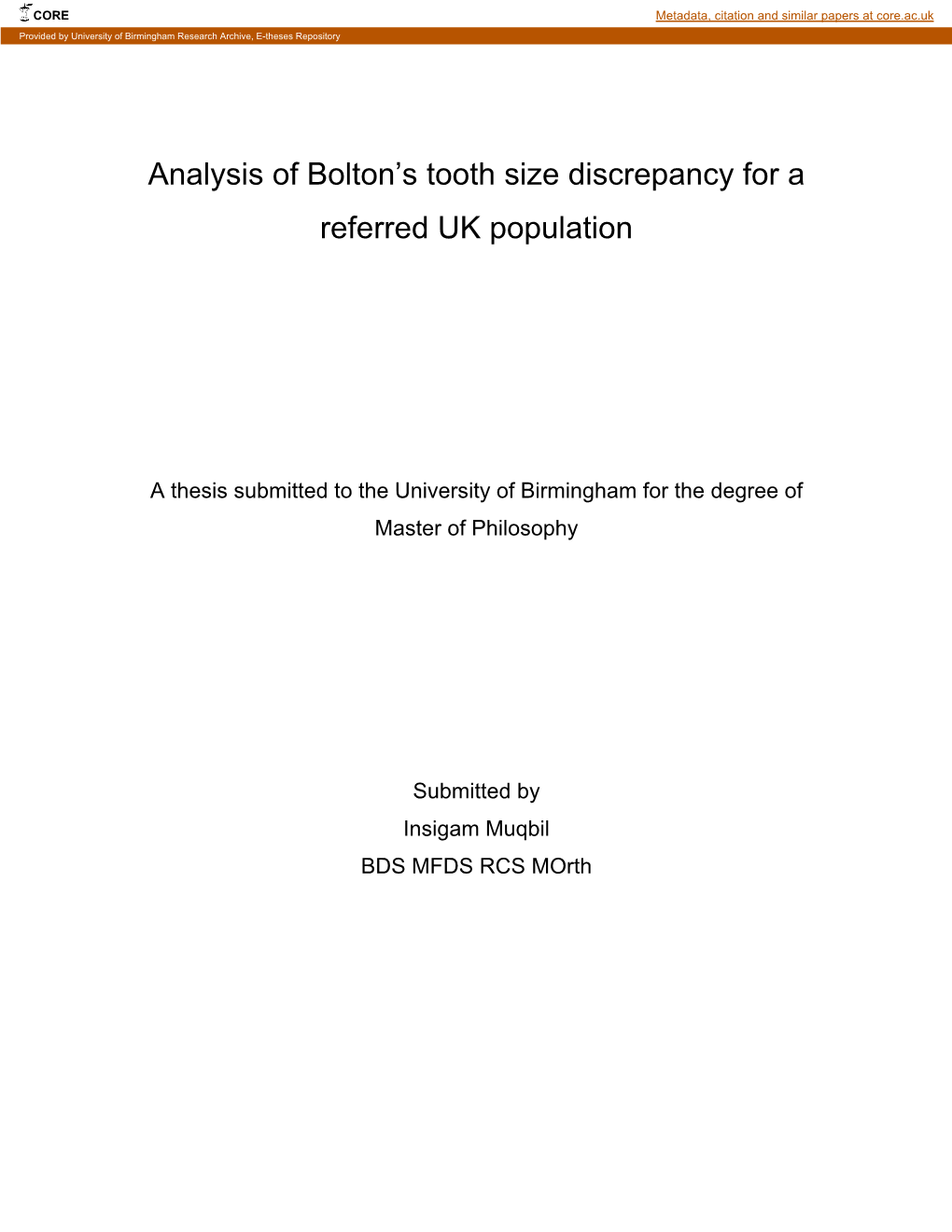 Analysis of Bolton's Tooth Size Discrepancy for a Referred UK Population