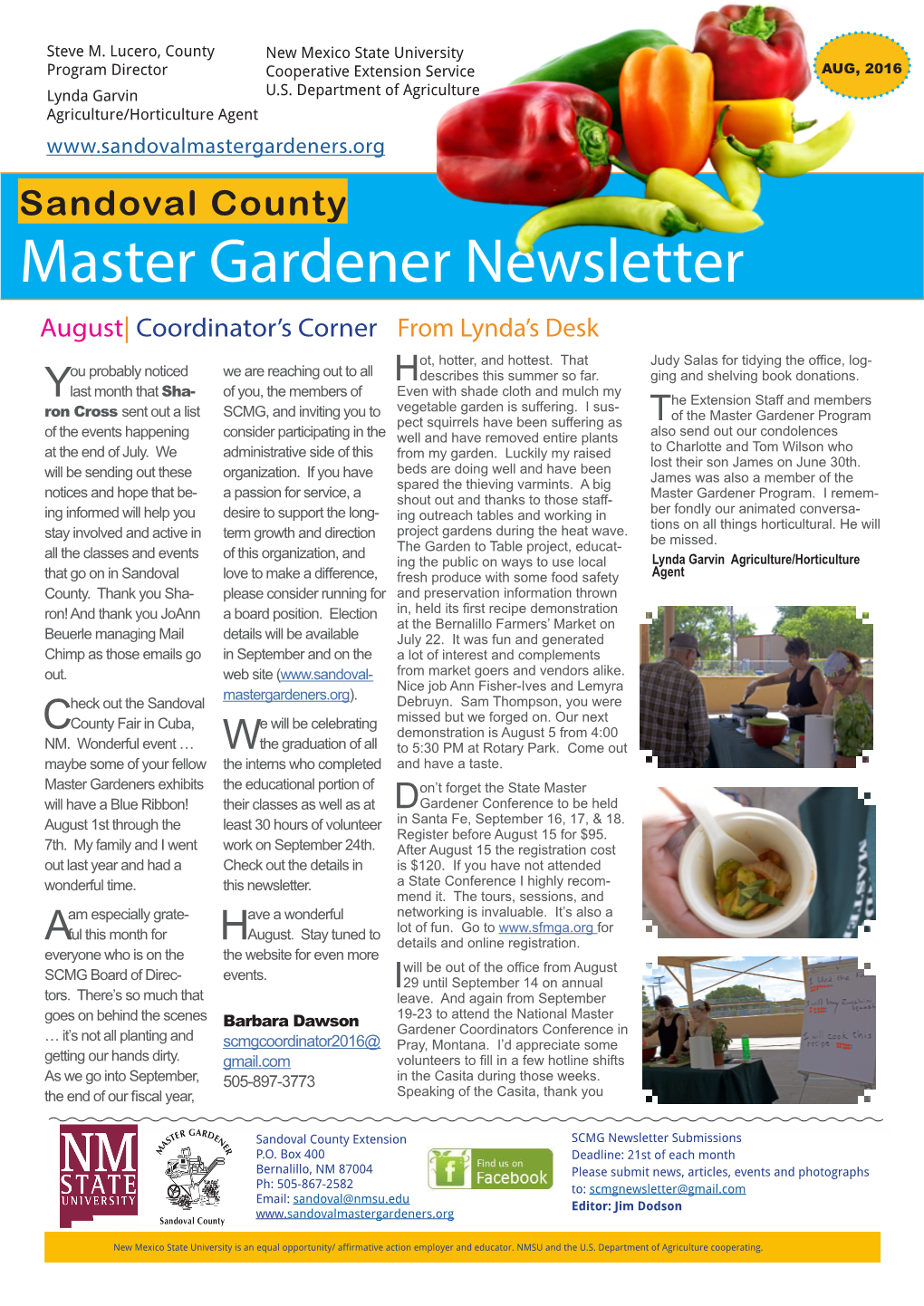 Master Gardener Newsletter August| Coordinator’S Corner from Lynda’S Desk Ot, Hotter, and Hottest