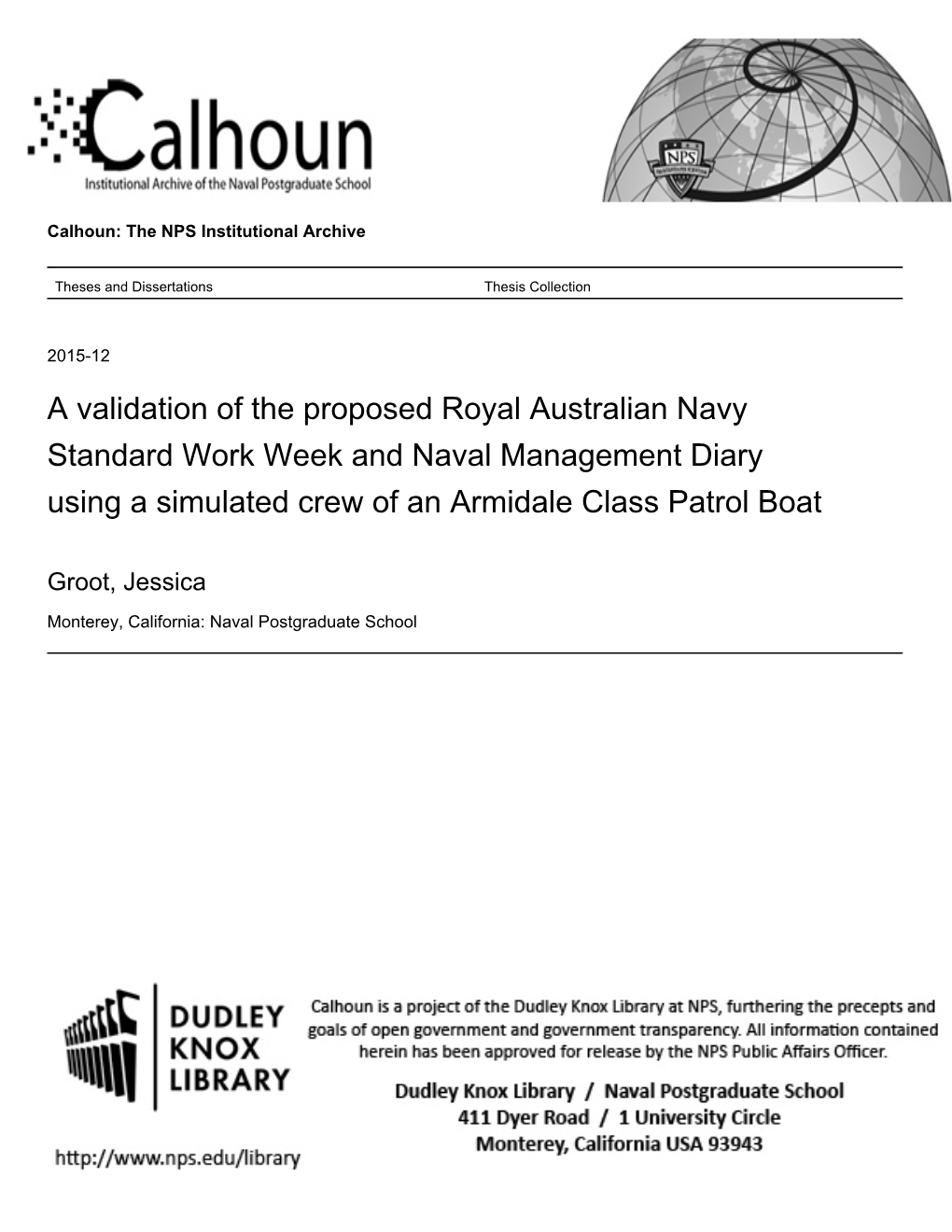 A Validation of the Proposed Royal Australian Navy Standard Work Week and Naval Management Diary Using a Simulated Crew of an Armidale Class Patrol Boat