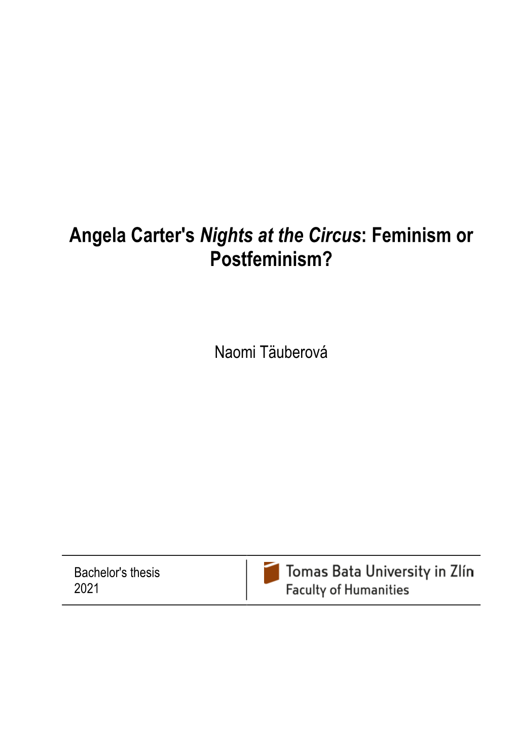 Angela Carter's Nights at the Circus: Feminism Or Postfeminism?