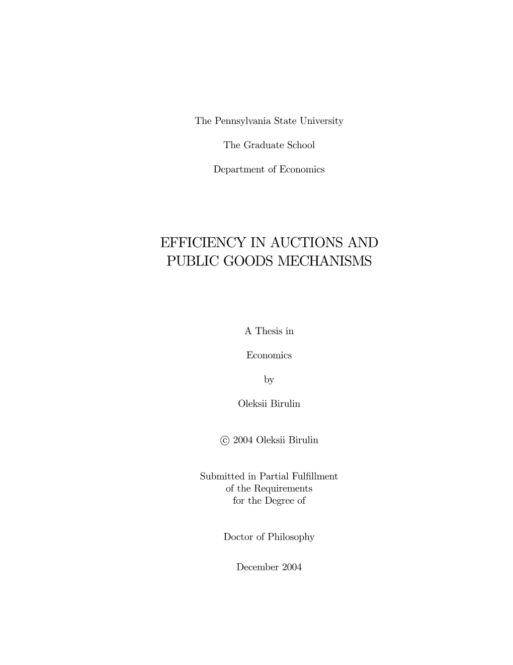 Efficiency in Auctions and Public Goods Mechanisms