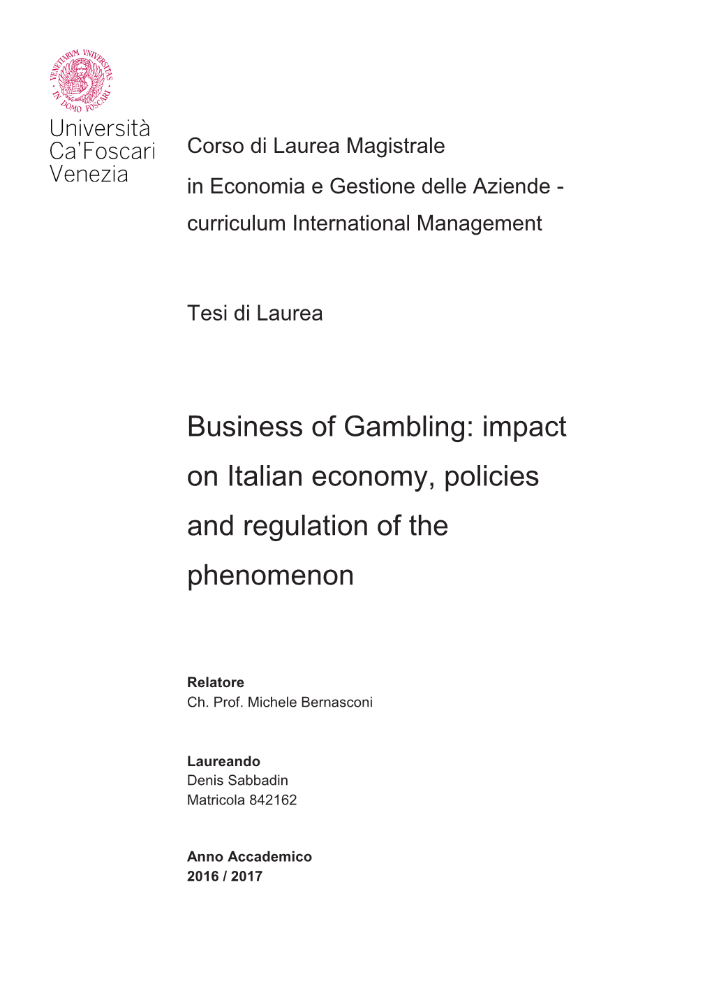 Business of Gambling: Impact on Italian Economy, Policies and Regulation of the Phenomenon