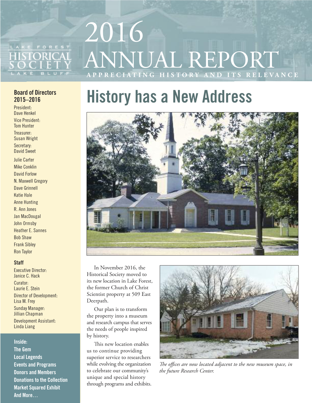 2016 Annual Report Appreciating History and Its Relevance