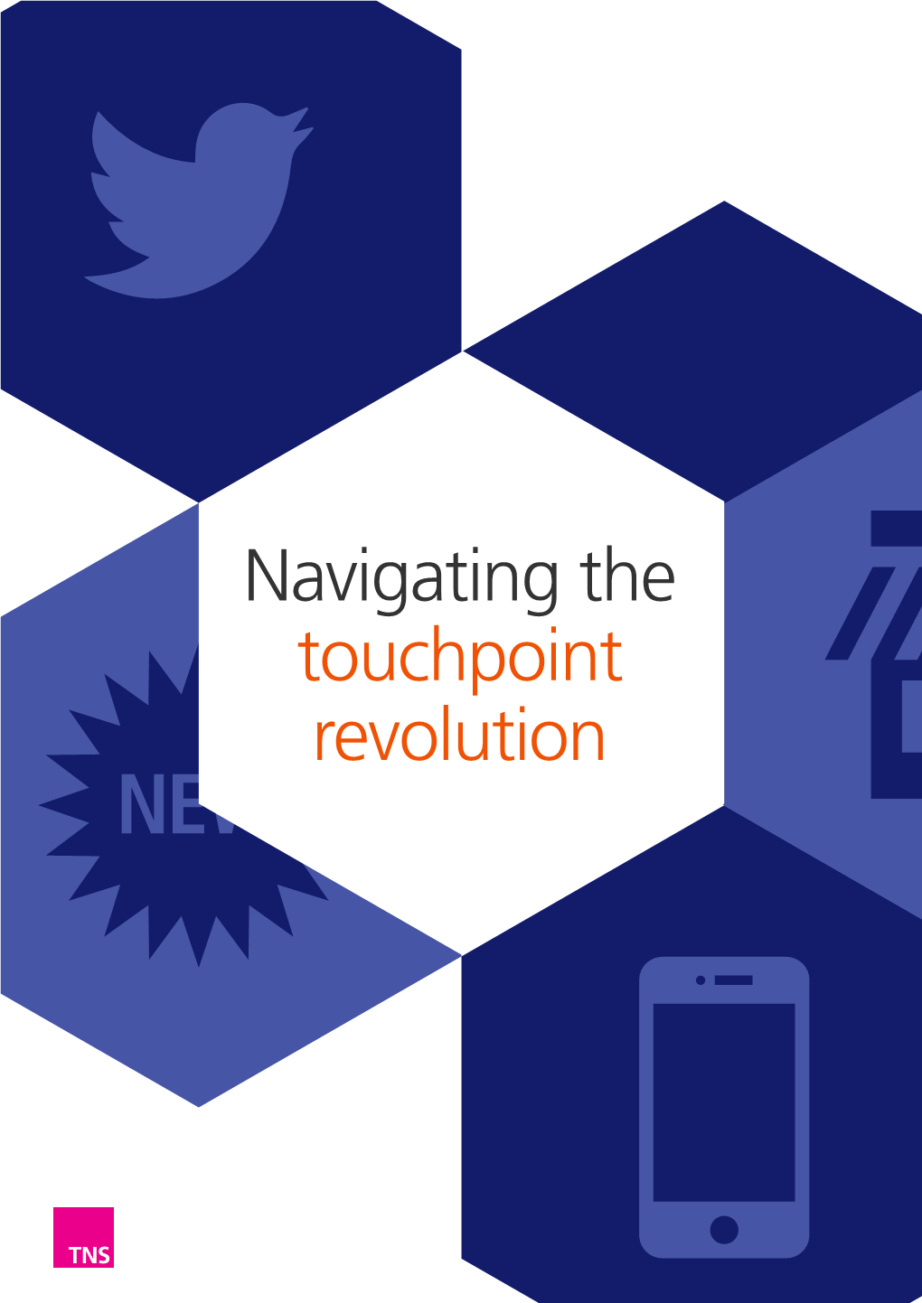 Navigating the Touchpoint Revolution Contents