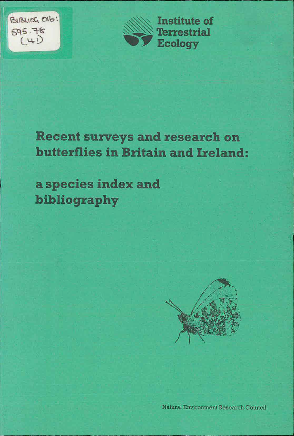 Recent Surveys and Research on Butterflies in Britain and Ireland: a Species Index and Bibliography