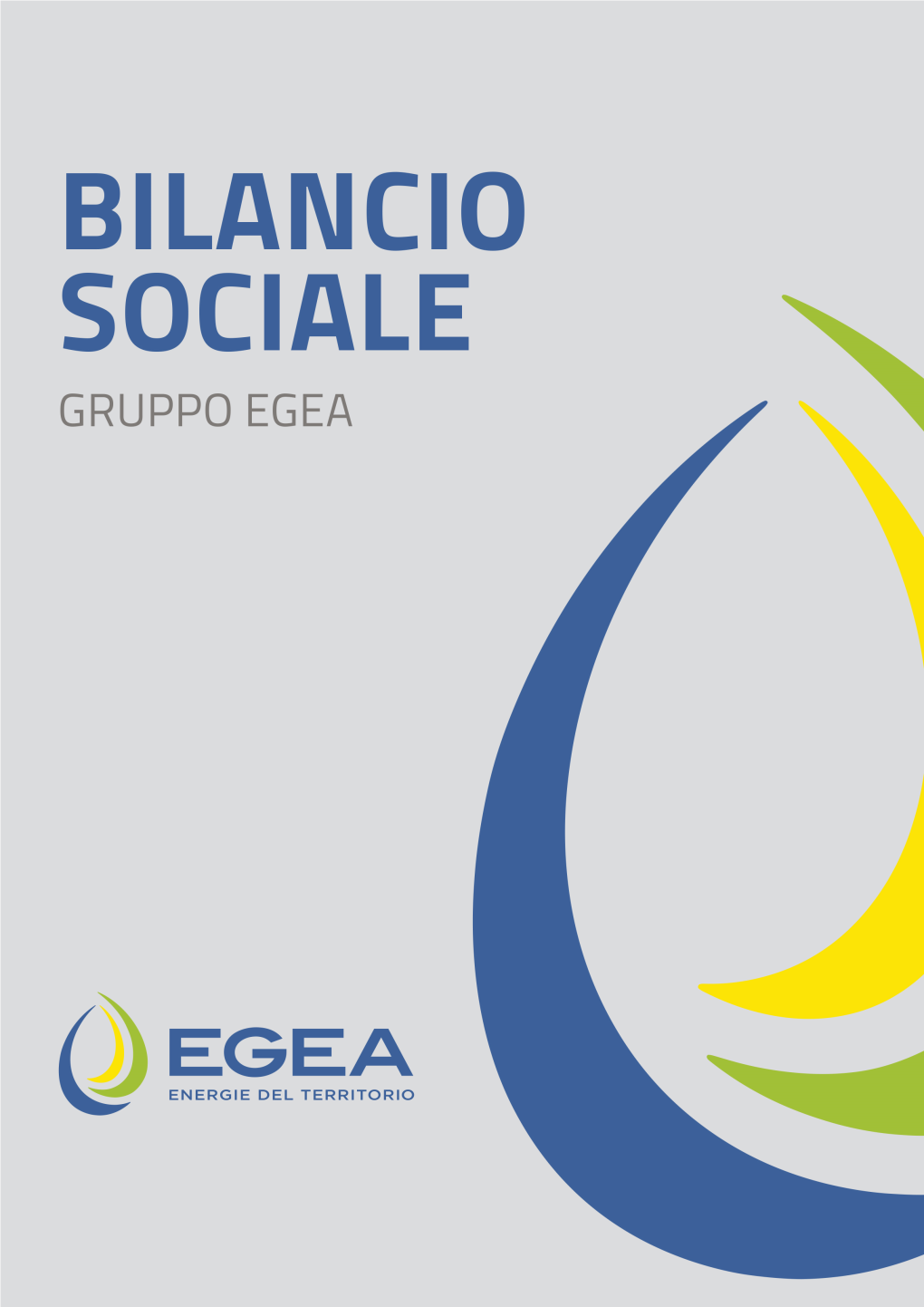 Bilancio Sociale 2016 Gruppo Egea