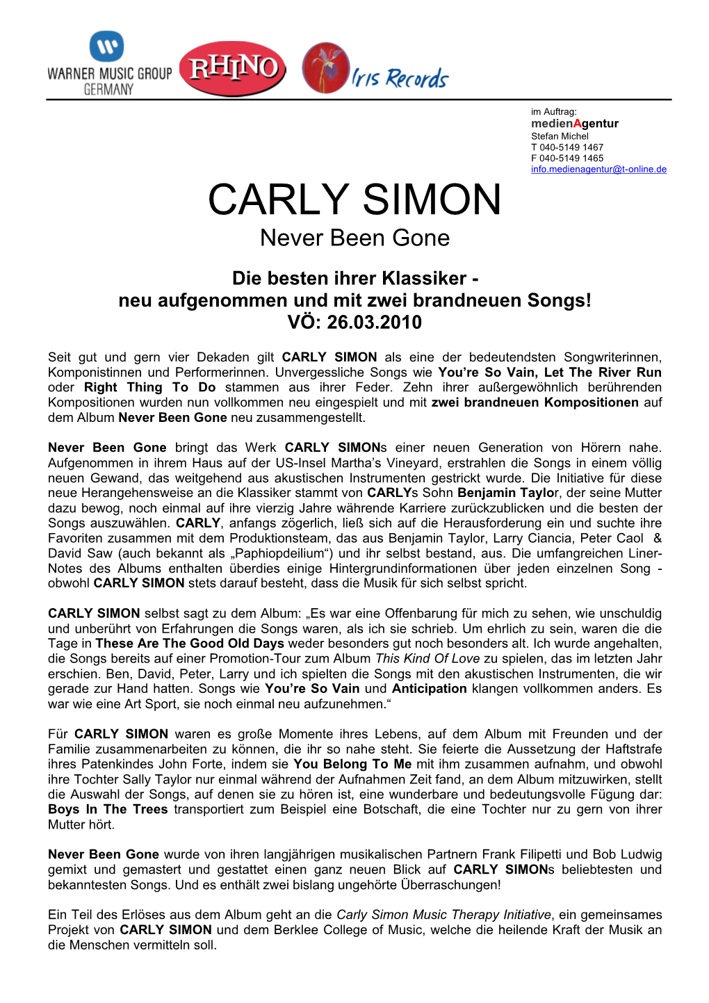 CARLY SIMON Never Been Gone Die Besten Ihrer Klassiker - Neu Aufgenommen Und Mit Zwei Brandneuen Songs! VÖ: 26.03.2010