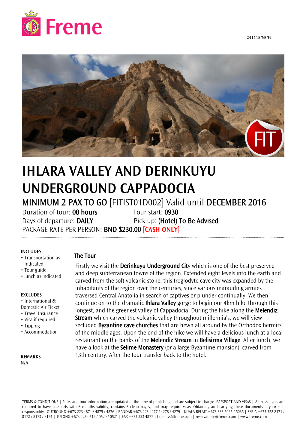 Ihlara Valley and Derinkuyu Underground Cappadocia