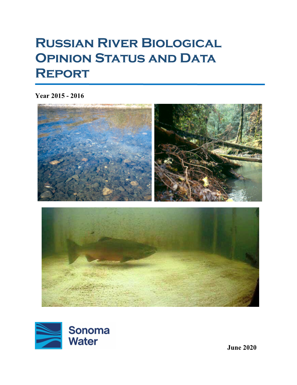 Russian River Biological Opinion Status and Data Report Year 2015