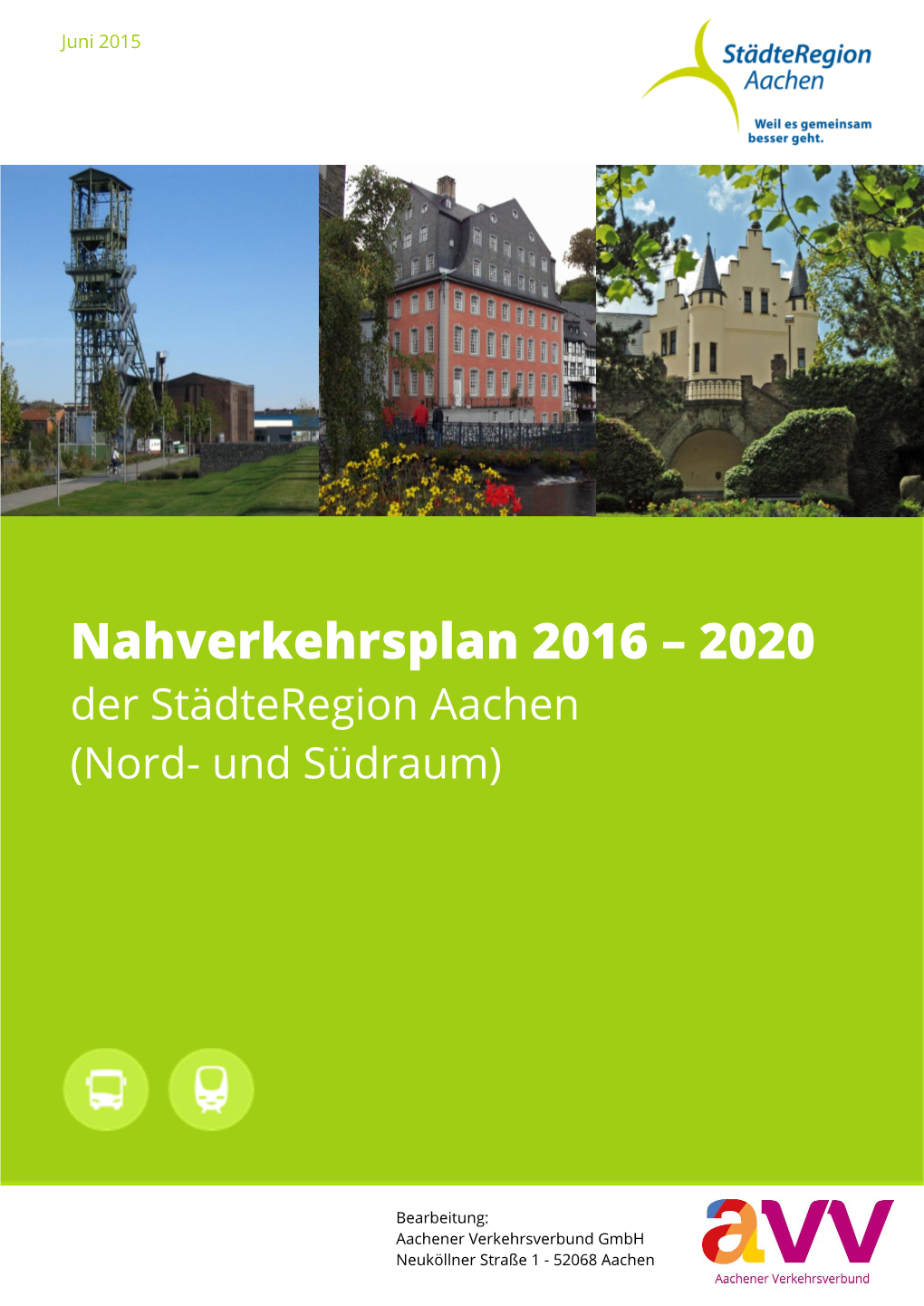 Nahverkehrsplan 2016 – 2020 Der Städteregion Aachen (Nord- Und Südraum)