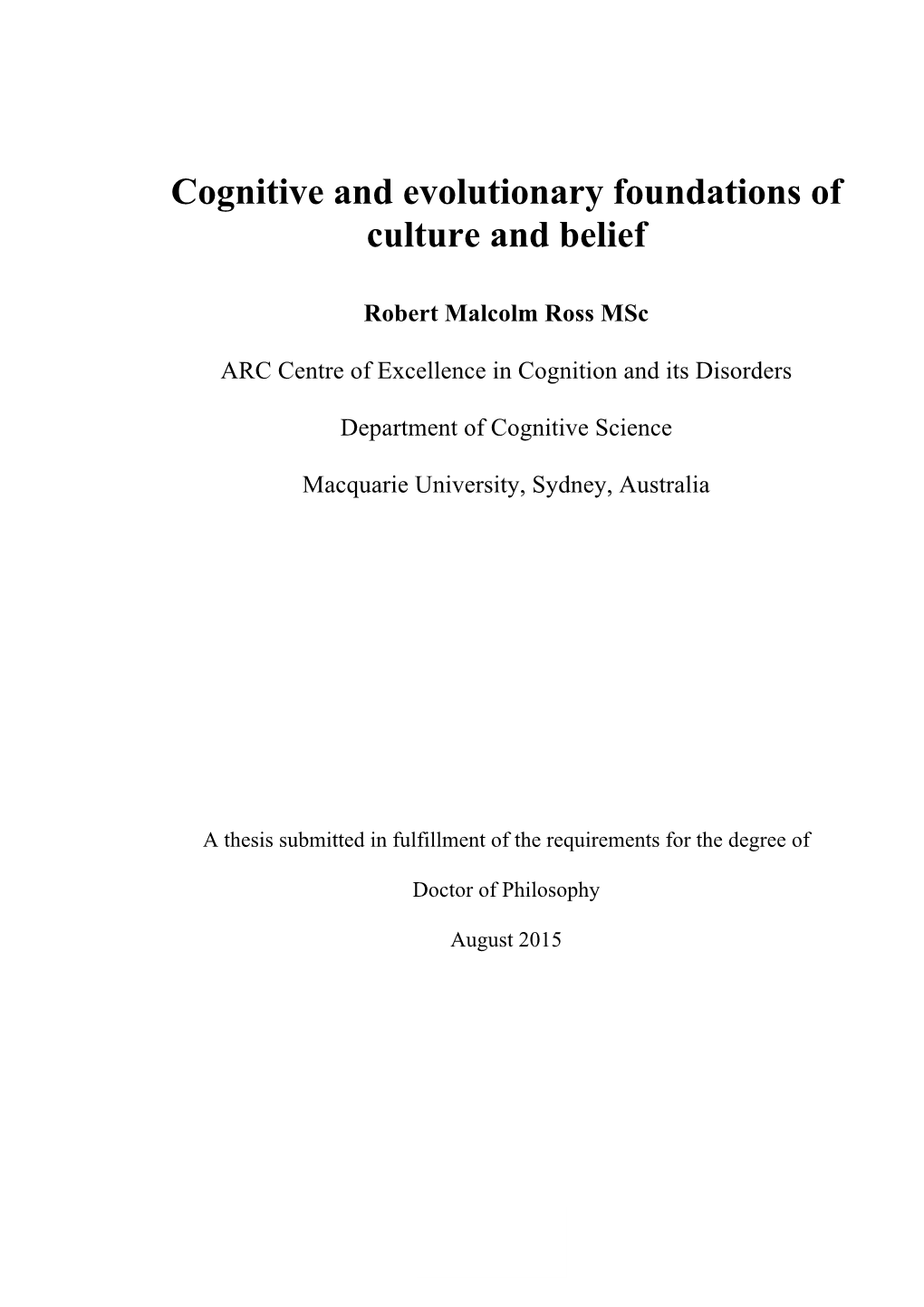 Cognitive and Evolutionary Foundations of Culture and Belief
