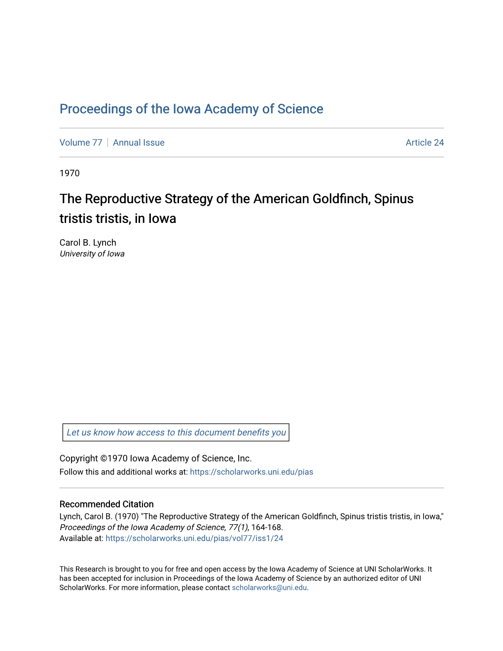 The Reproductive Strategy of the American Goldfinch, Spinus Tristis Tristis, in Iowa