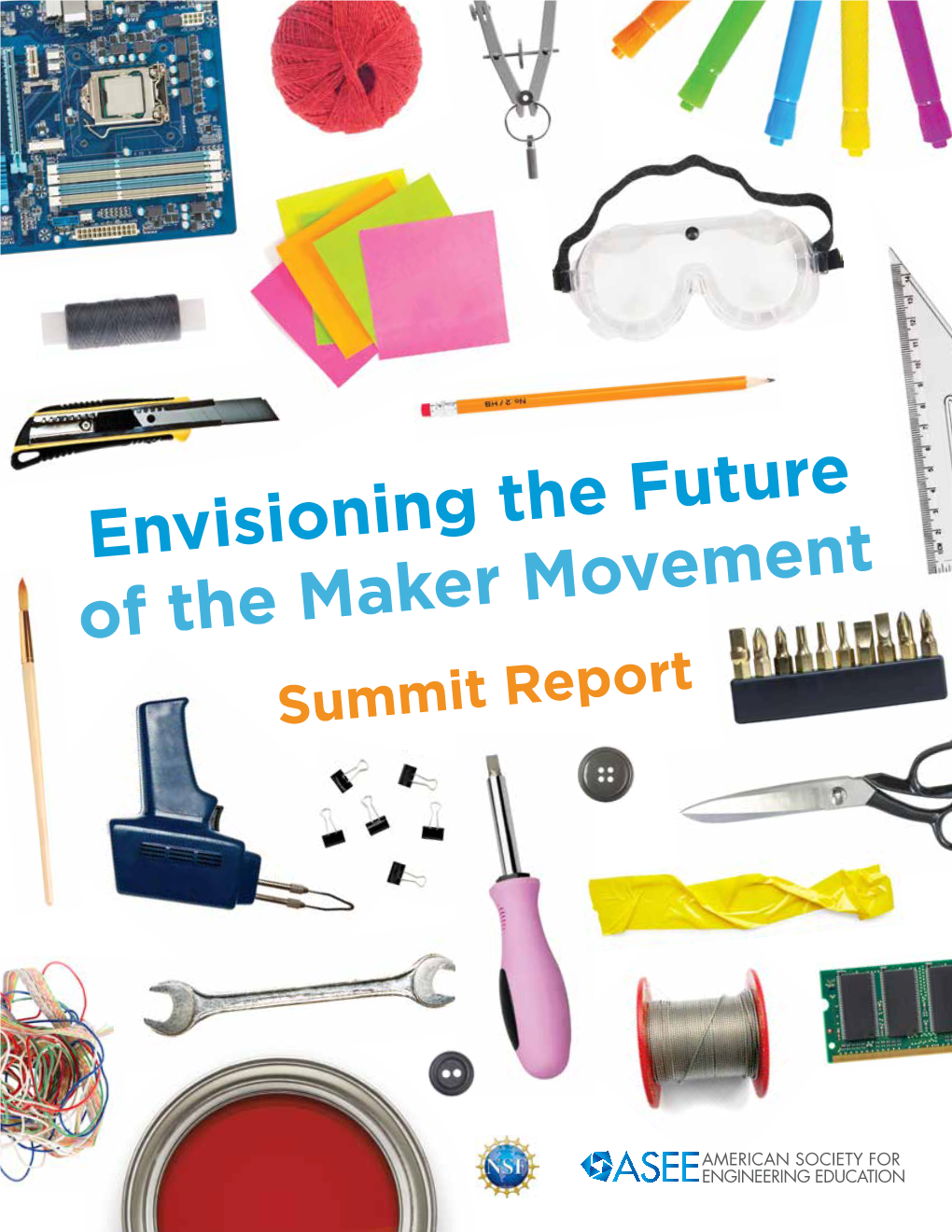 Envisioning the Future of the Maker Movement