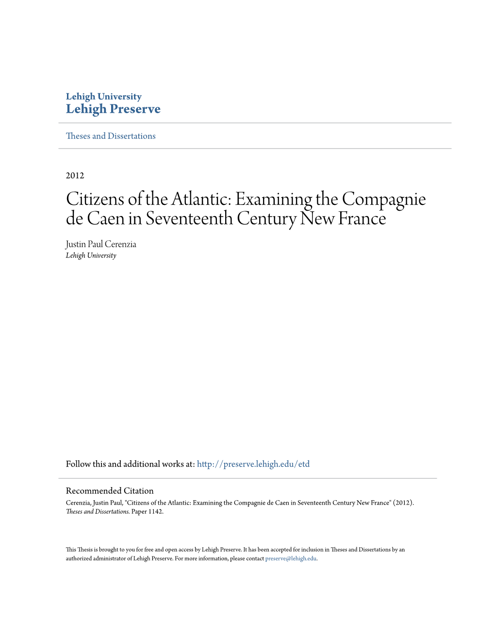 Examining the Compagnie De Caen in Seventeenth Century New France Justin Paul Cerenzia Lehigh University