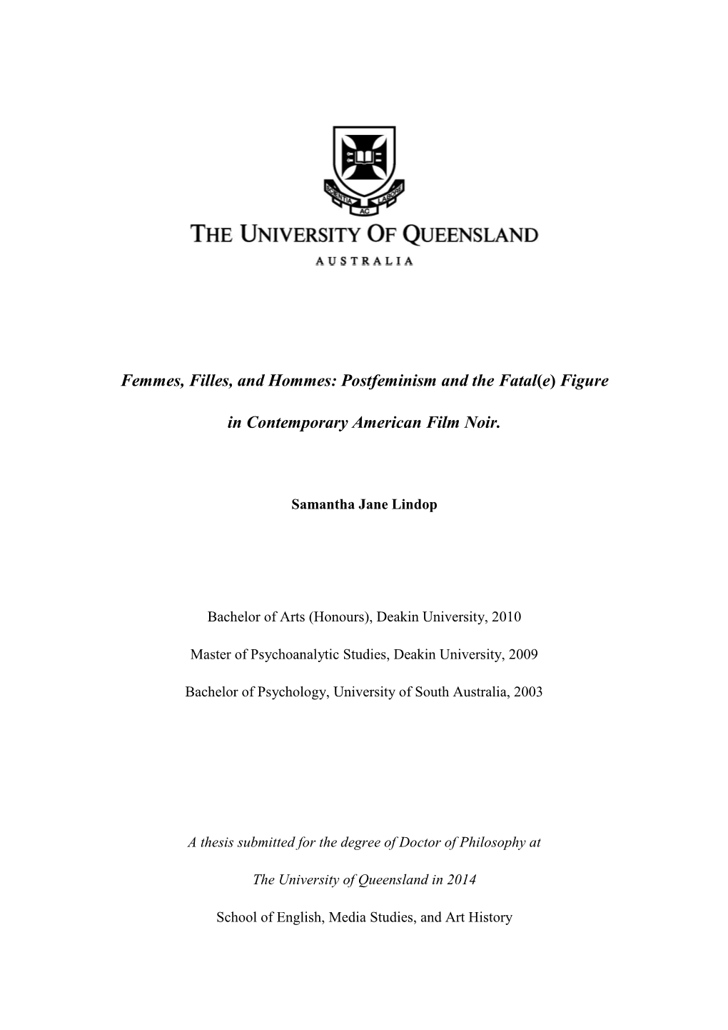 Femmes, Filles, and Hommes: Postfeminism and the Fatal(E) Figure