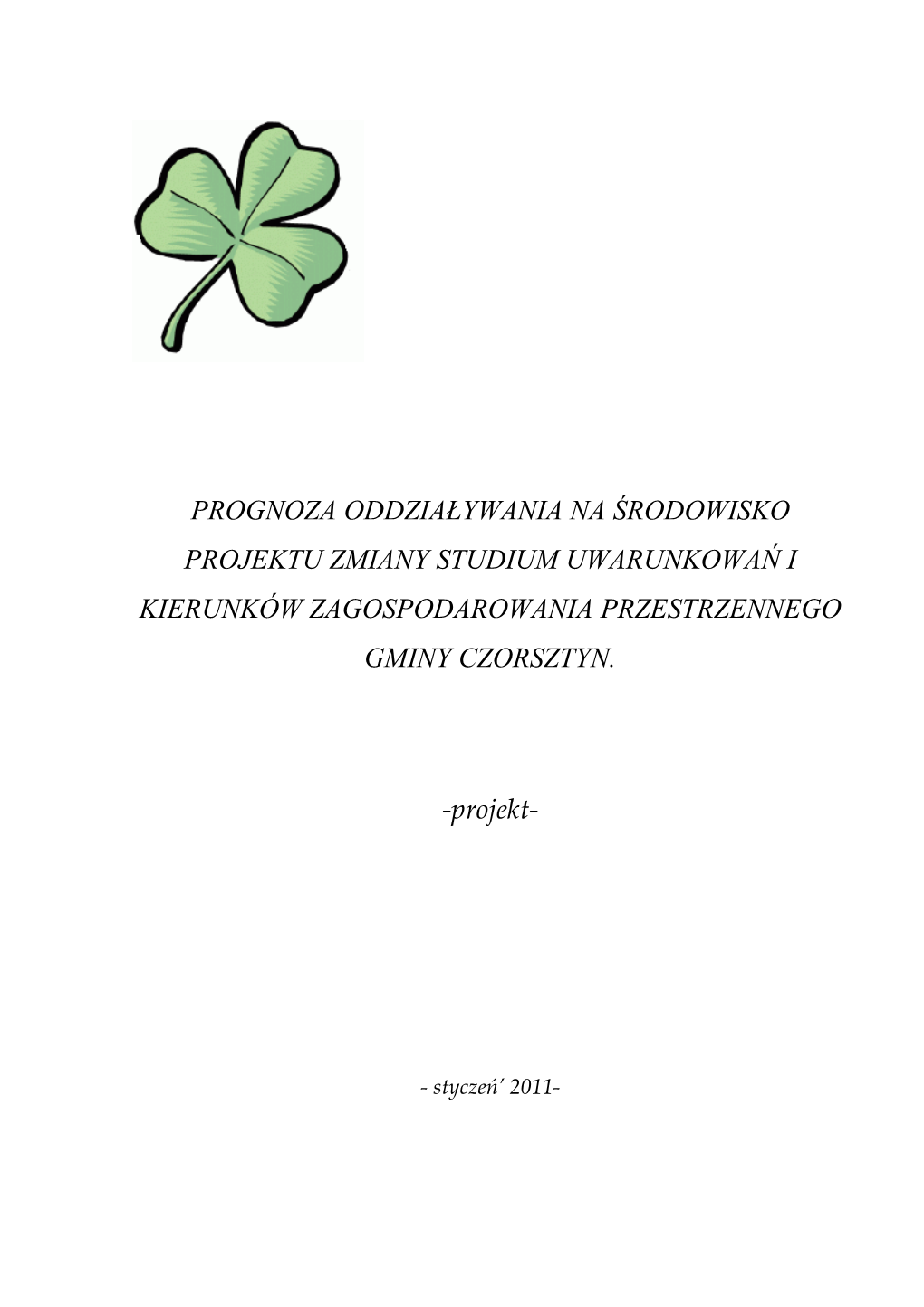 Prognoza Oddziaływania Na Środowisko Projektu Zmiany Studium Uwarunkowa Ń I Kierunków Zagospodarowania Przestrzennego Gminy Czorsztyn