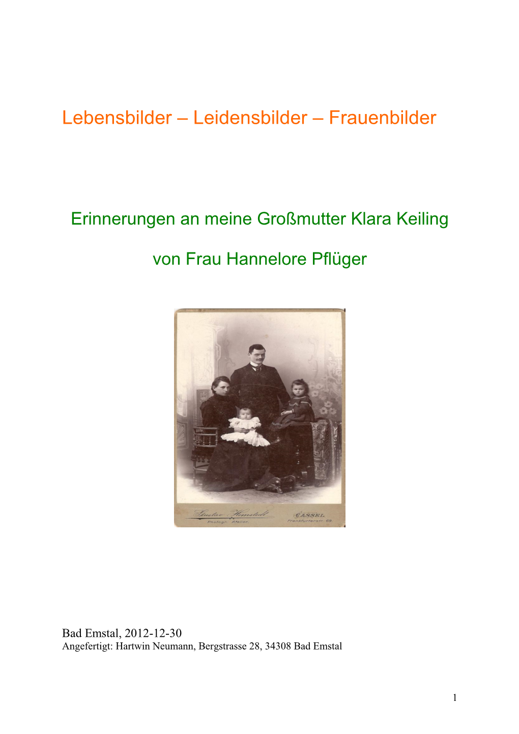 Lebensbilder – Leidensbilder – Frauenbilder