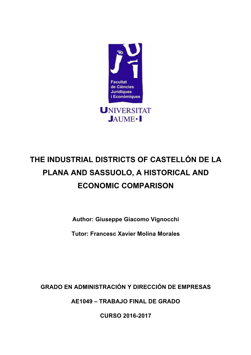 The Industrial Districts of Castellón De La Plana and Sassuolo, a Historical and Economic Comparison