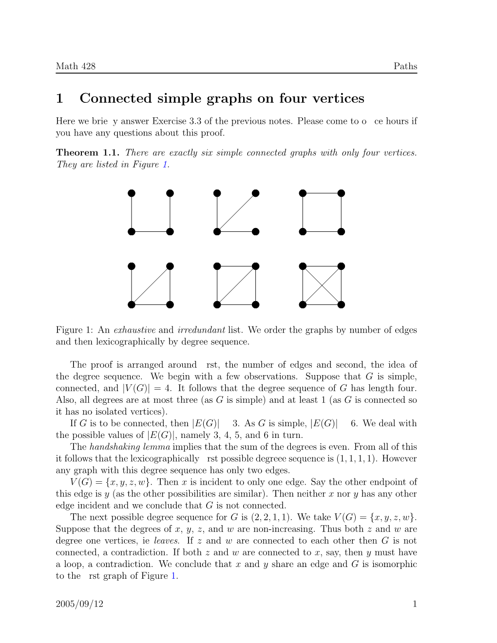 1 Connected Simple Graphs on Four Vertices