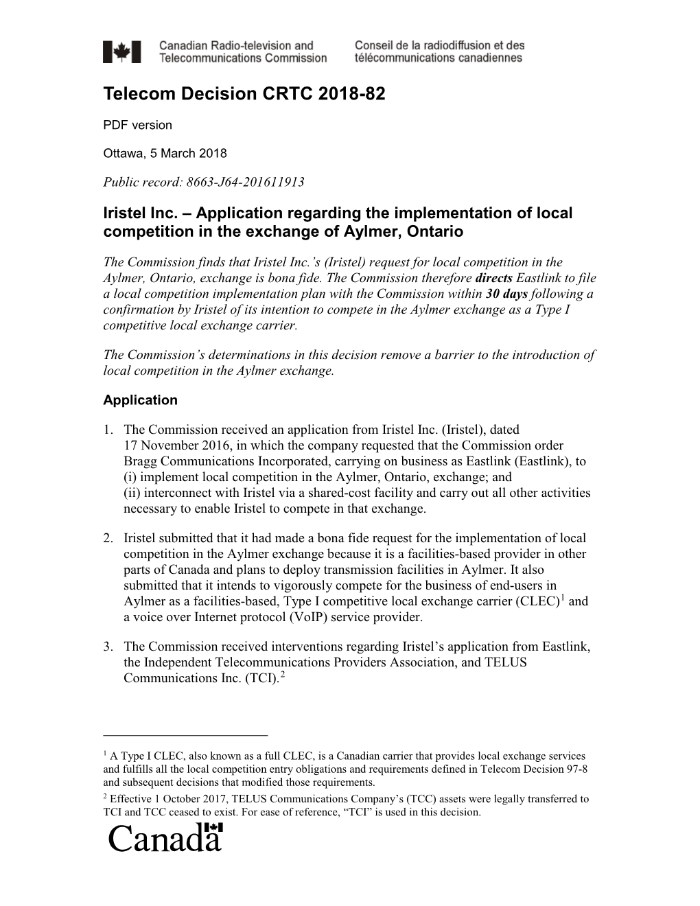 Iristel Inc. – Application Regarding the Implementation of Local Competition in the Exchange of Aylmer, Ontario