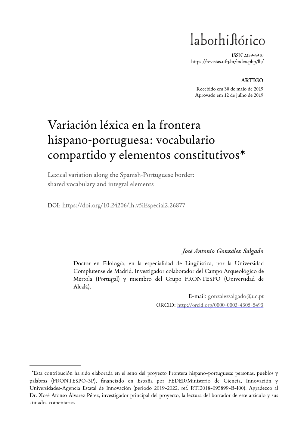 Variación Léxica En La Frontera Hispano-Portuguesa: Vocabulario Compartido Y Elementos Constitutivos*1