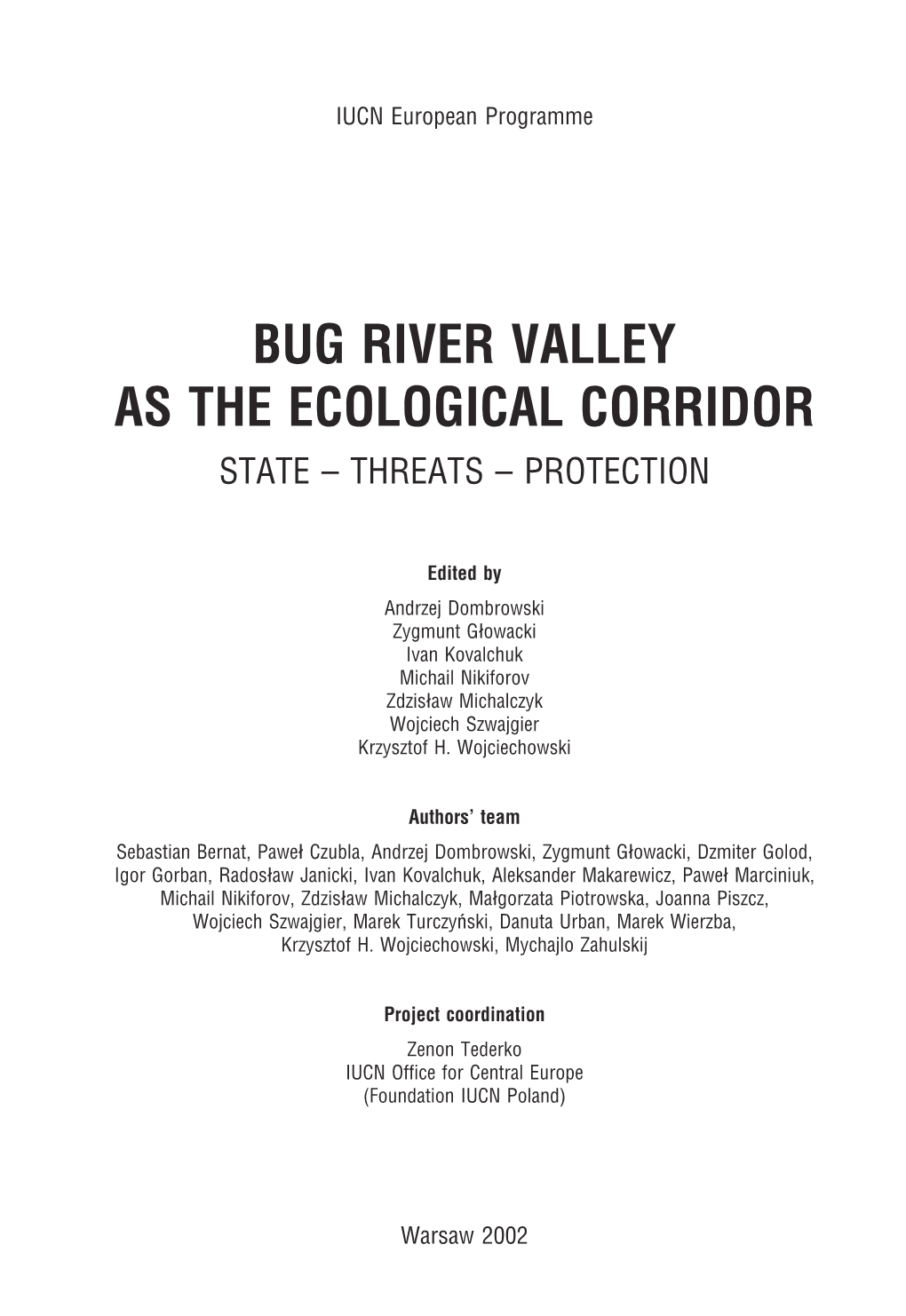 Bug River Valley As the Ecological Corridor State – Threats – Protection