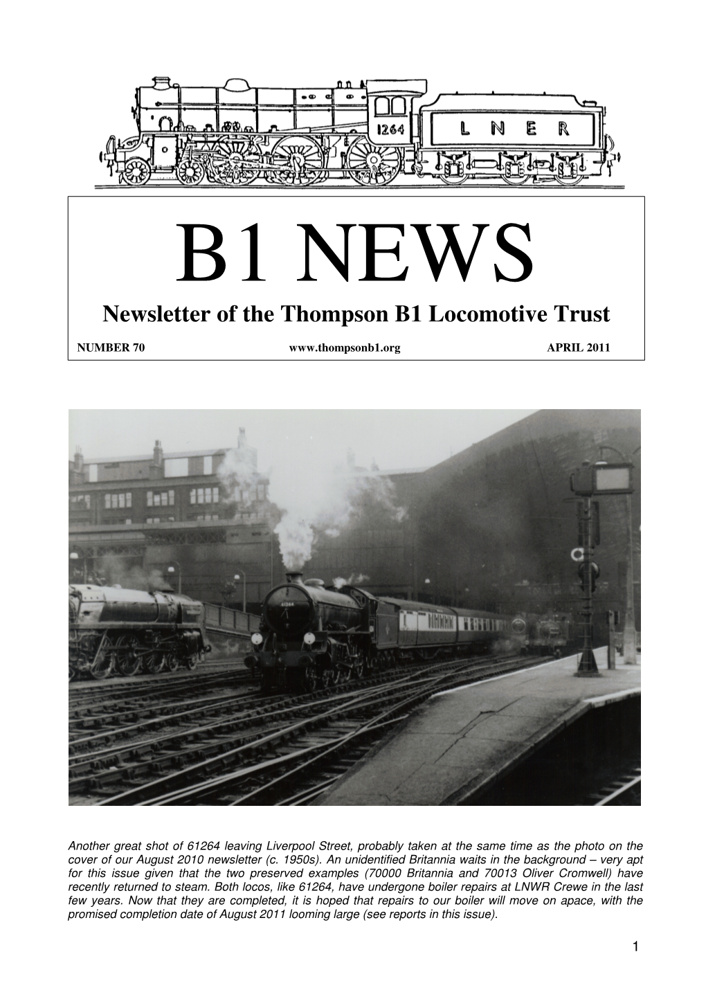 Newsletter of the Thompson B1 Locomotive Trust