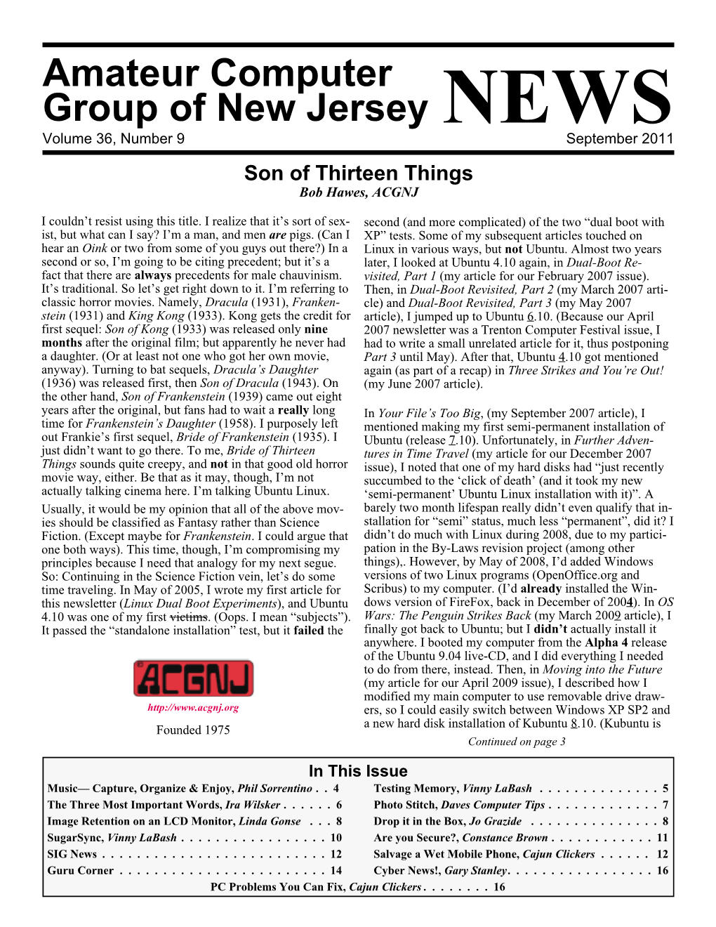 Amateur Computer Group of New Jersey NEWS Volume 36, Number 9 September 2011 Son of Thirteen Things Bob Hawes, ACGNJ