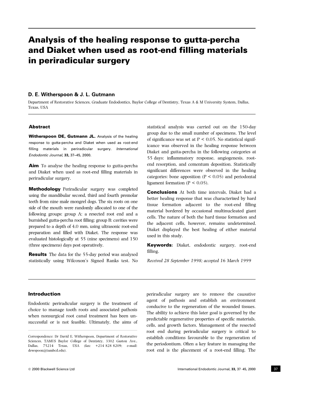 Analysis of the Healing Response to Gutta-Percha and Diaket When Used As Root-End Filling Materials in Periradicular Surgery