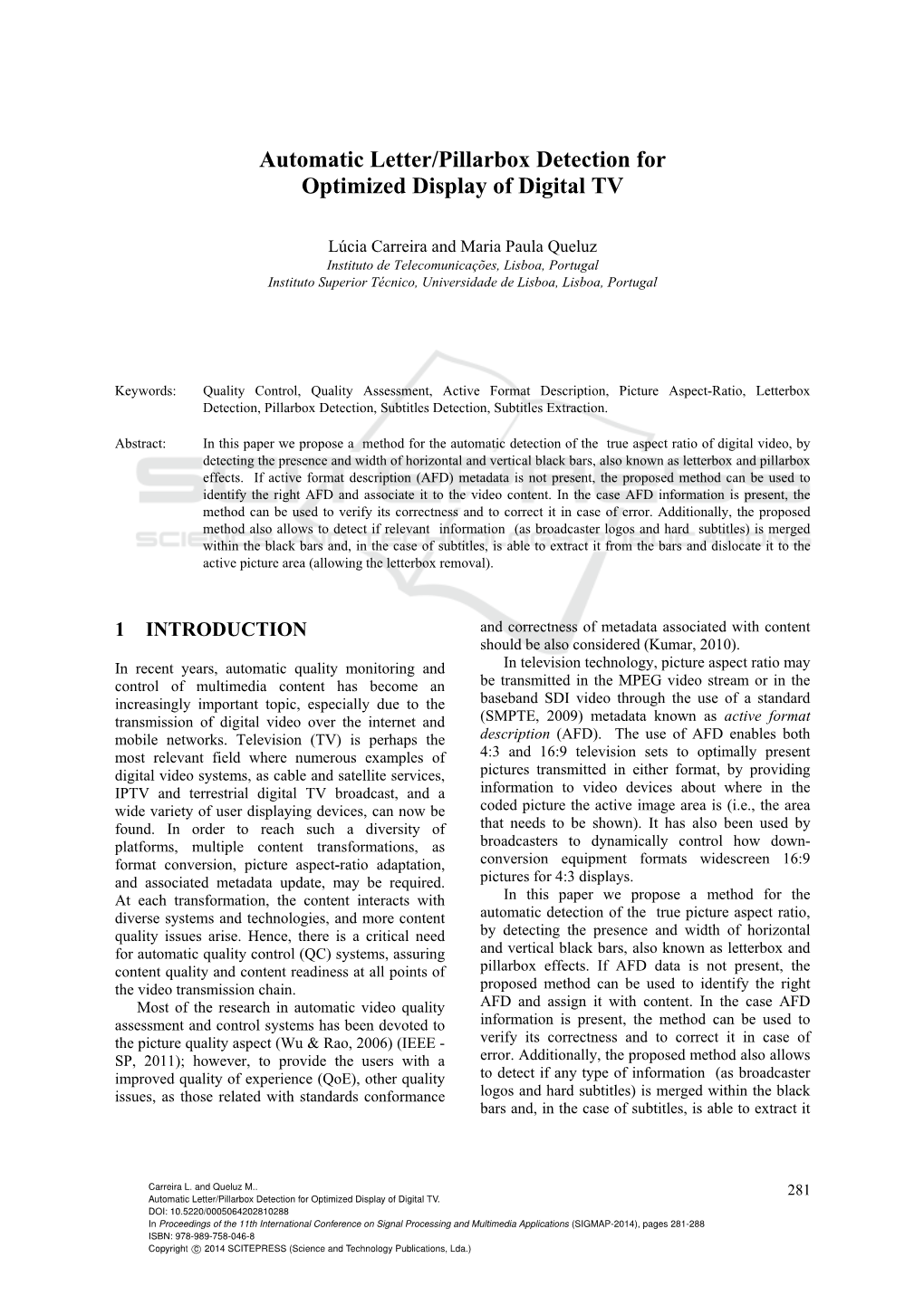 Automatic Letter/Pillarbox Detection for Optimized Display of Digital TV