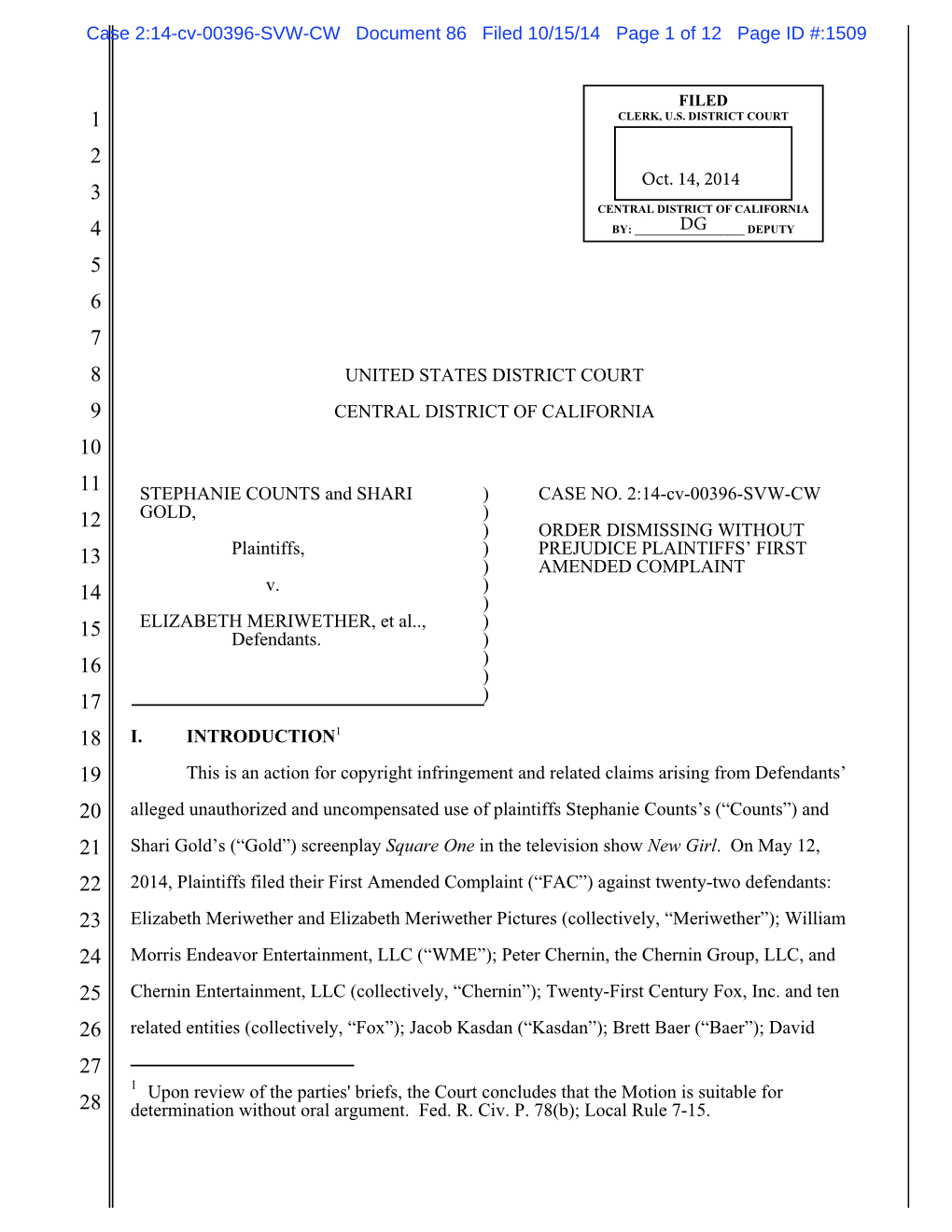 UNITED STATES DISTRICT COURT CENTRAL DISTRICT of CALIFORNIA STEPHANIE COUNTS and SHARI GOLD, Plaintiffs, V. ELIZABETH M ERIW