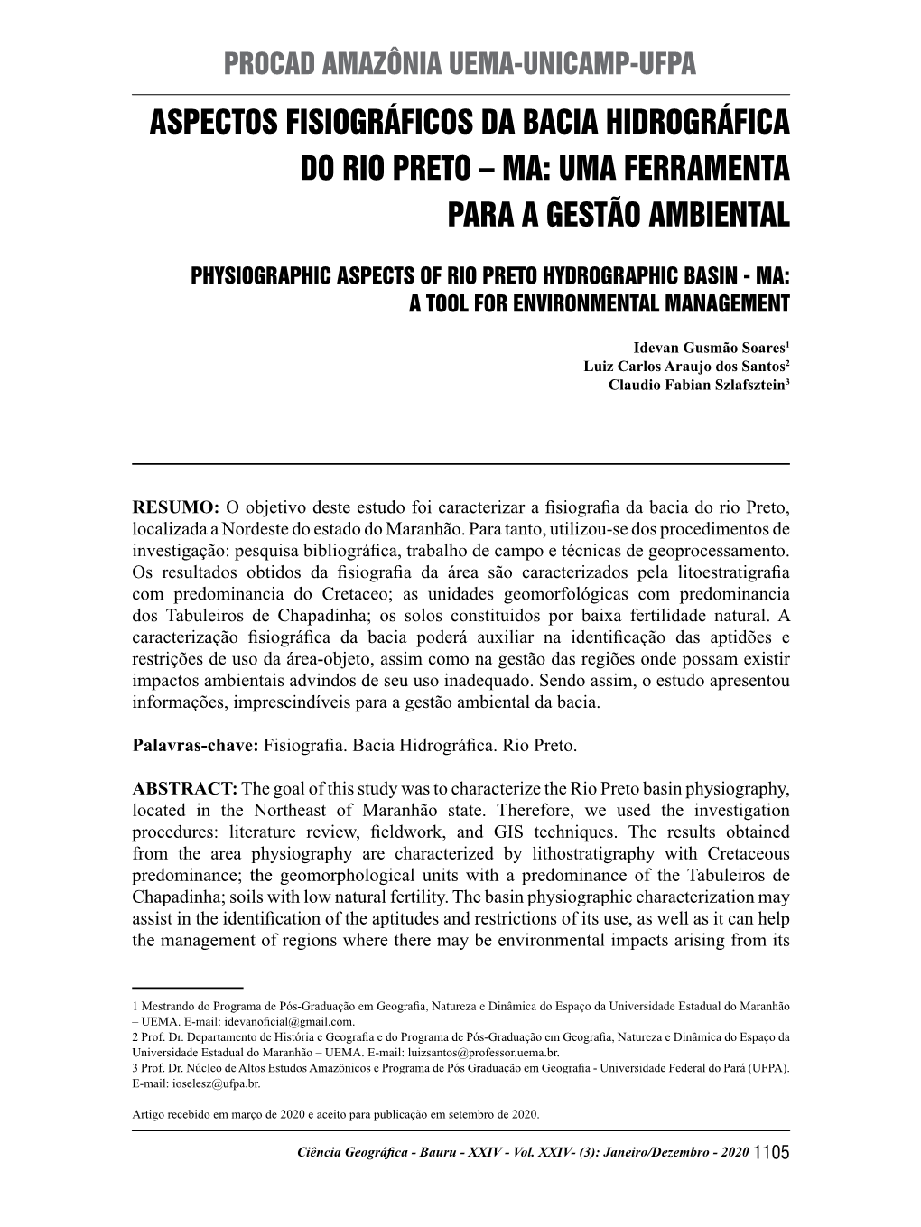 Aspectos Fisiográficos Da Bacia Hidrográfica Do Rio Preto – Ma: Uma Ferramenta Para a Gestão Ambiental