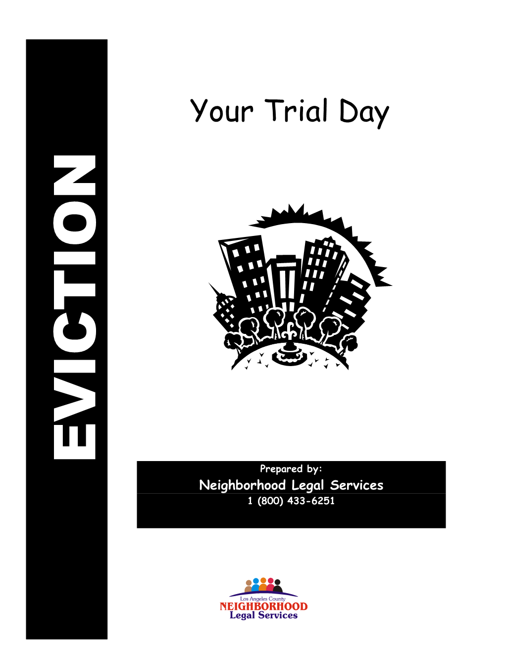 Eviction Process Step 1 - the Day of TRIAL