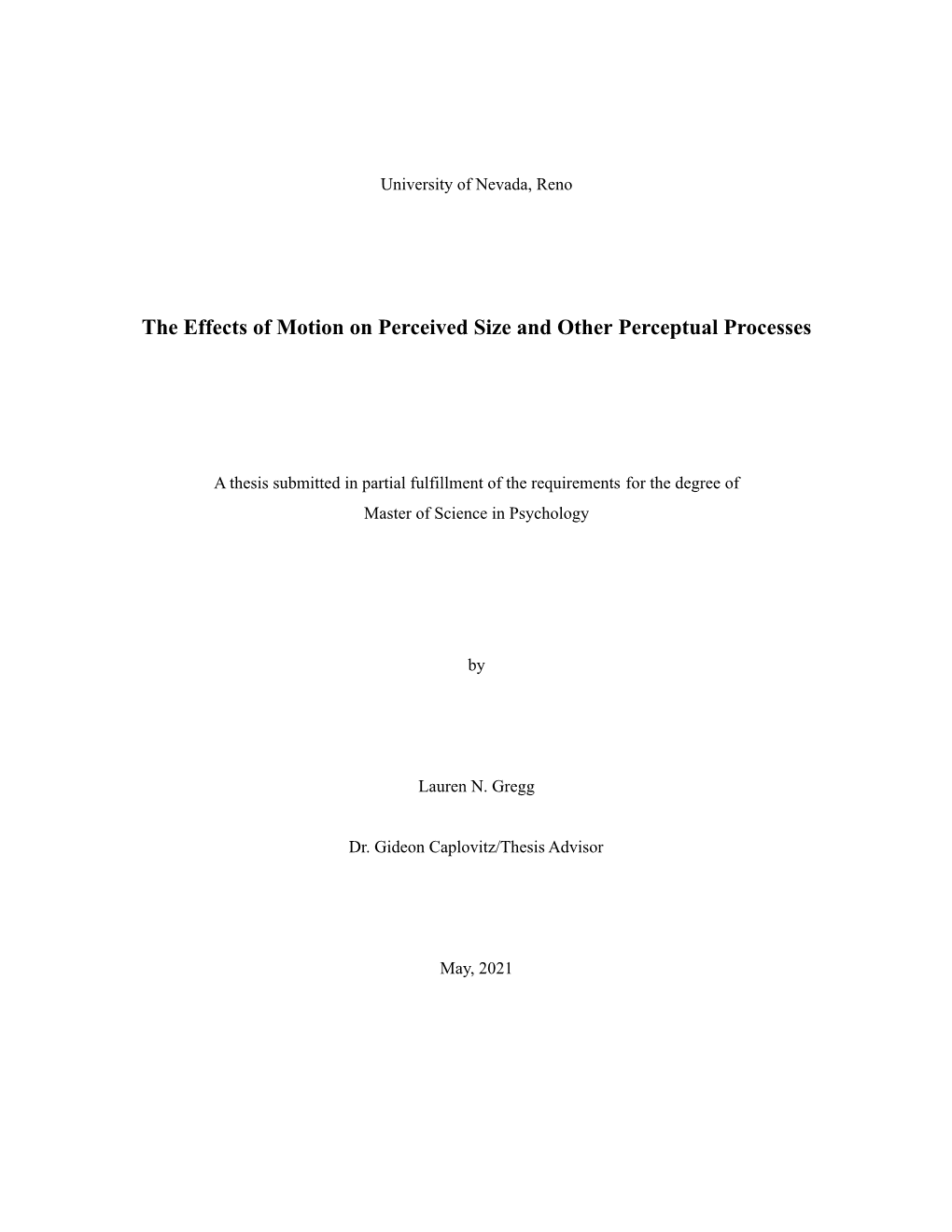 The Effects of Motion on Perceived Size and Other Perceptual Processes