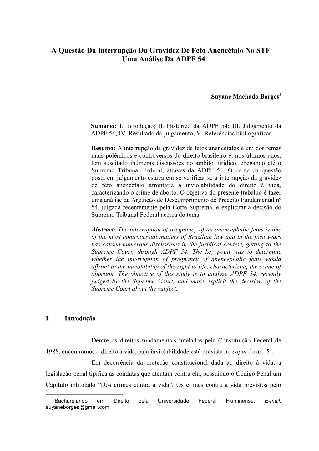 A Questão Da Interrupção Da Gravidez De Feto Anencéfalo No STF – Uma Análise Da ADPF 54