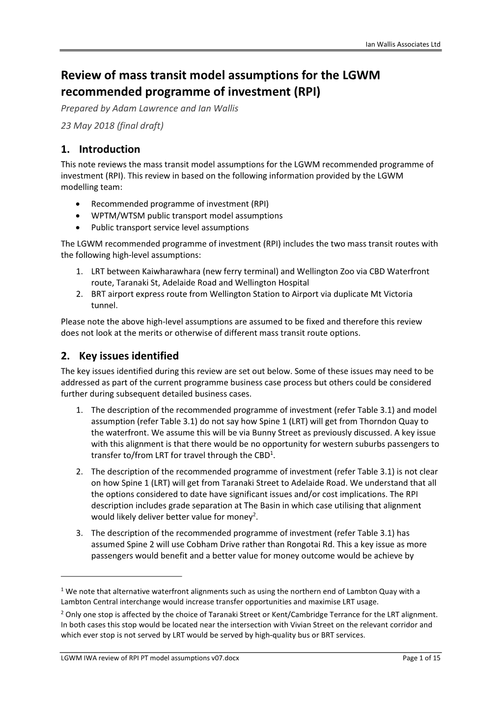 Review of Mass Transit Model Assumptions for the LGWM Recommended Programme of Investment (RPI) Prepared by Adam Lawrence and Ian Wallis 23 May 2018 (Final Draft)