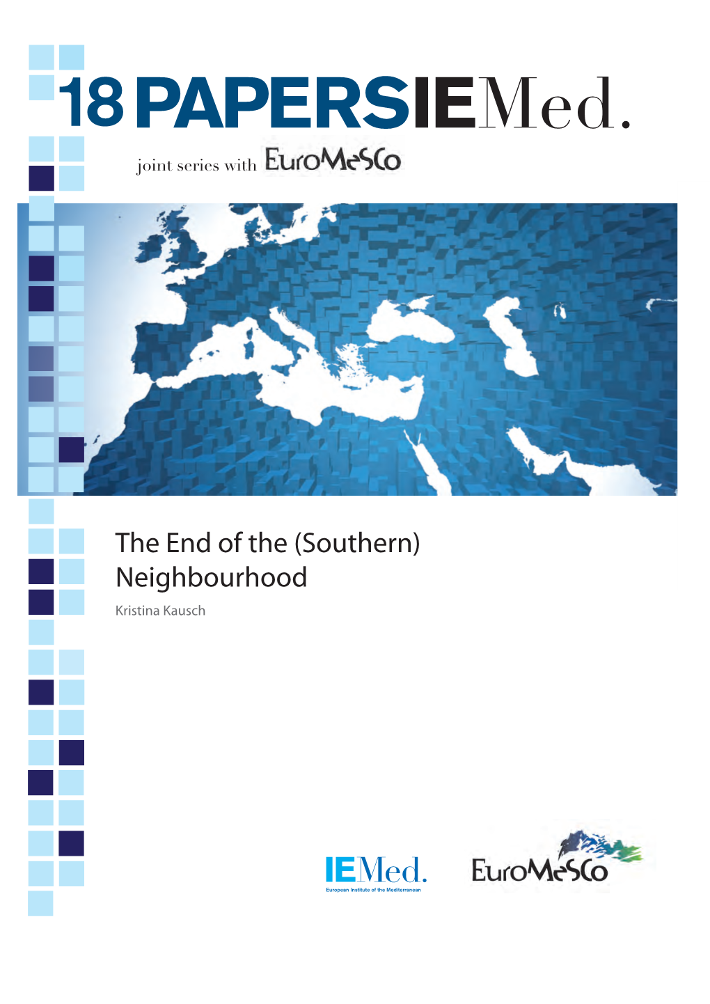 (Southern) Neighbourhood Kristina Kausch Iemed