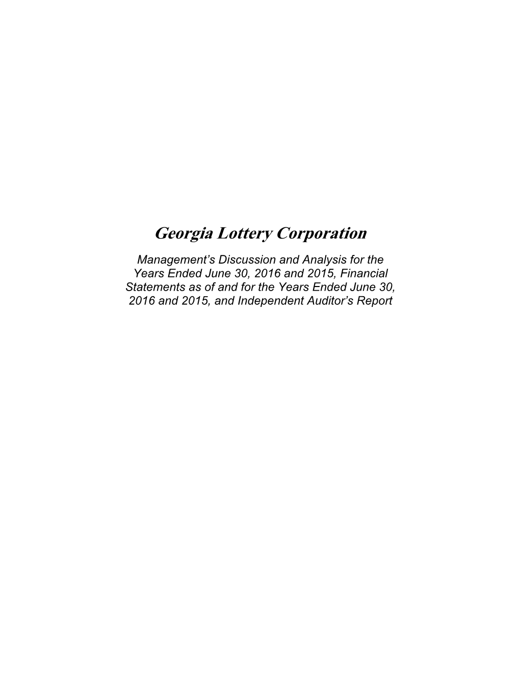 Georgia Lottery 2016 Financial Statements