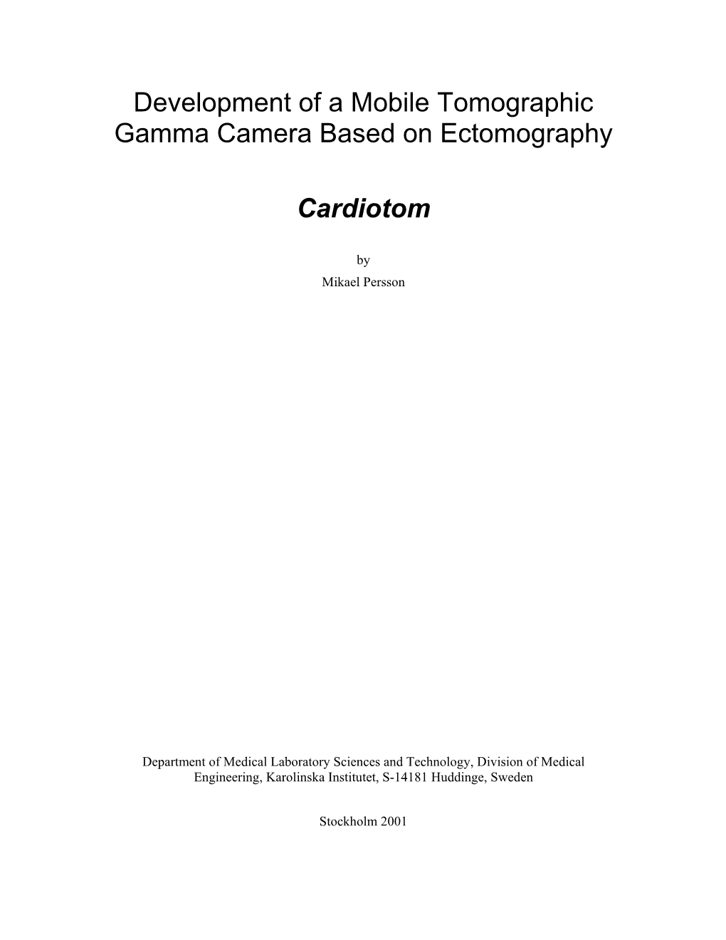 Development of a Mobile Tomographic Gamma Camera Based on Ectomography